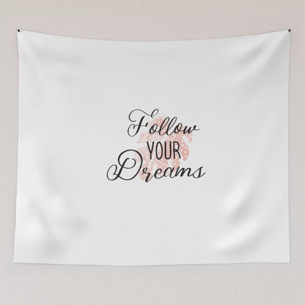 Item preview, Follow Your Dreams Quote designed and sold by Happiness Creators.