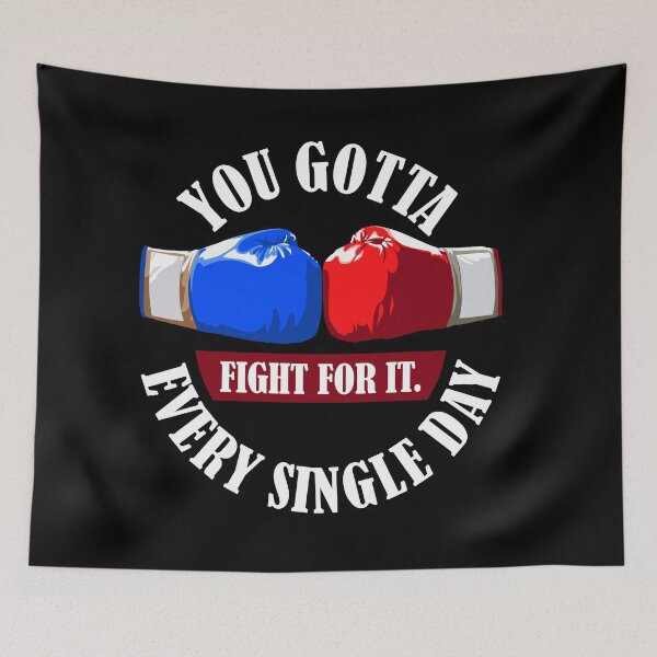 Item preview, You gotta fight for it, every single day! T-shirt, Sticker! designed and sold by Cristian Stefan.