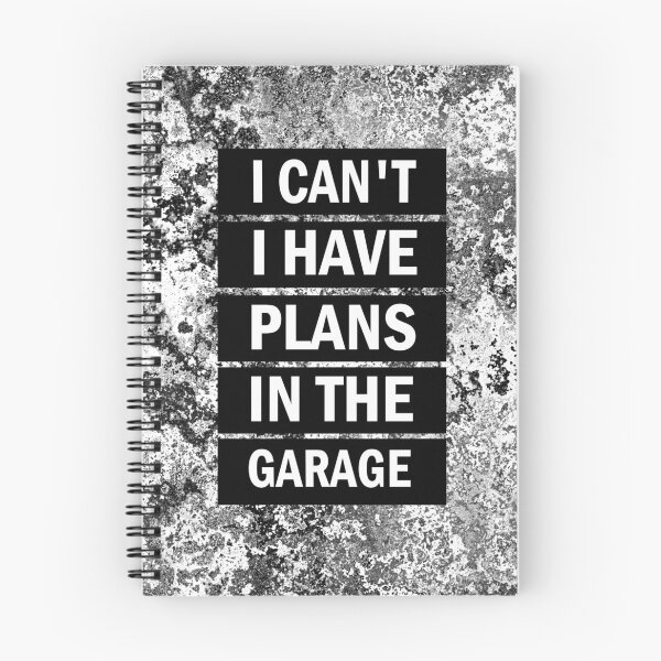 Item preview, I cant I have plans in the garage designed and sold by aktiveaddict.