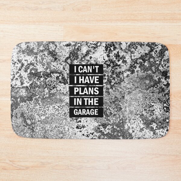 Item preview, I cant I have plans in the garage designed and sold by aktiveaddict.