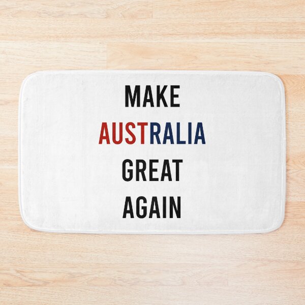 Item preview, Make Australia Great Again designed and sold by MJLdesigns.