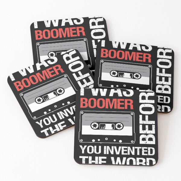 Item preview, I was boomer before you invented the word designed and sold by xavoblues.