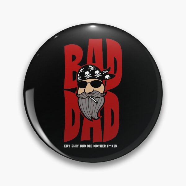 Item preview, Bad dad designed and sold by CallSignNacho.