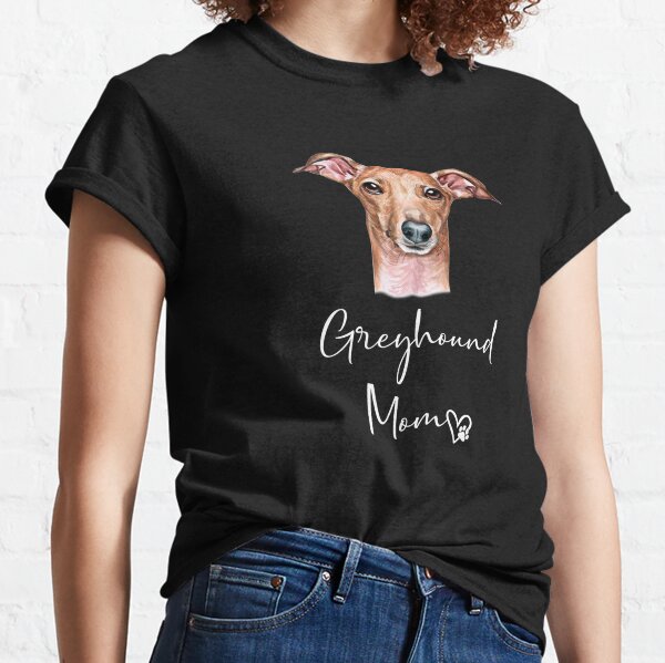 mother of greyhounds t shirt