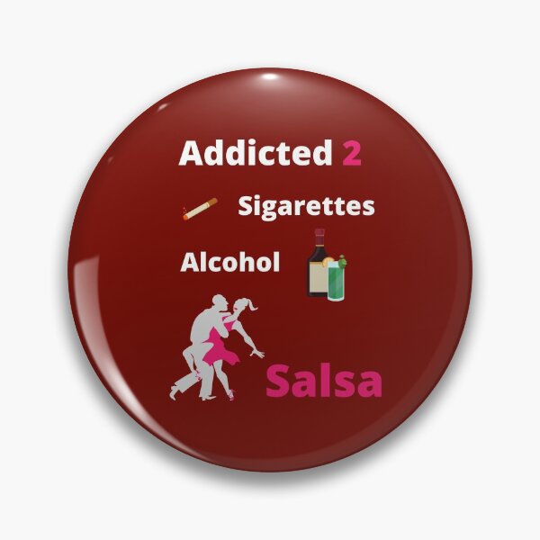 Item preview, Addicted to sigarettes, alcohol and Salsa designed and sold by Toro-design.