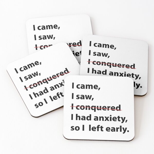 Item preview, I Came, I Saw, I Had Anxiety designed and sold by LouiseFranksArt.