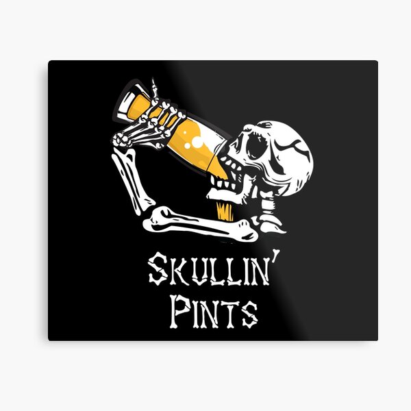 Skullin' Pints Metal Print