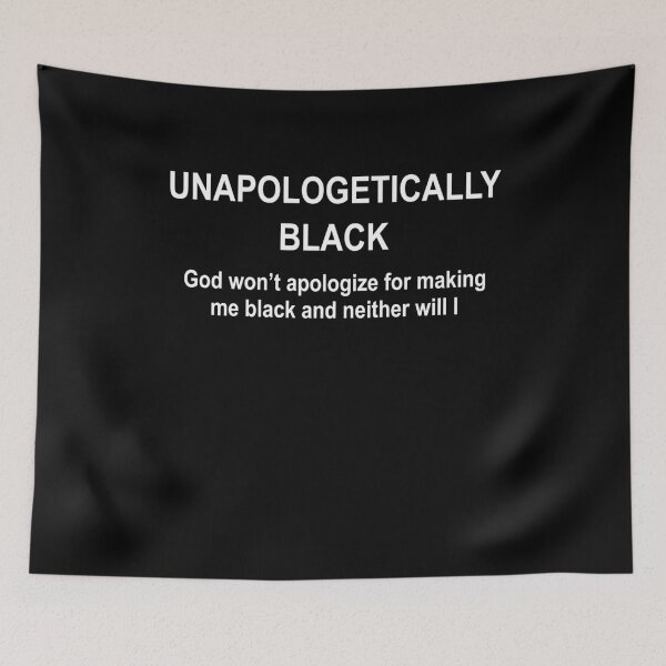 Item preview, Unapologetically black God won't apologize for making me black and neither will I designed and sold by BrandyKrat.