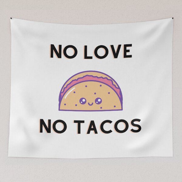 Item preview, No Love No Tacos designed and sold by AutumnVibeShop.
