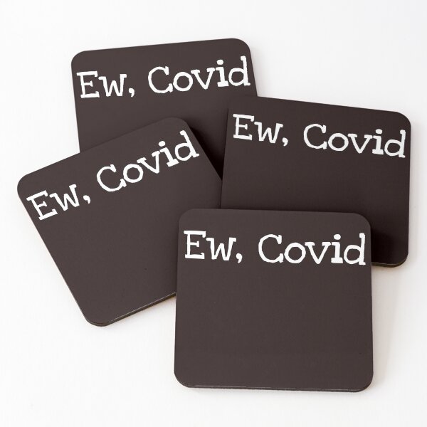 Item preview, Ew, Covid Creek Funny designed and sold by OusmaneProDz.
