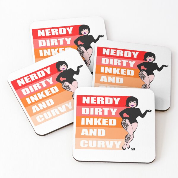 Item preview, NERDY DIRTY INKED Y CURVY designed and sold by Chaos Apparel .