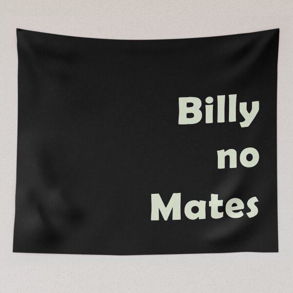 Item preview, BILLY NO MATES designed and sold by LPDesignsUK.