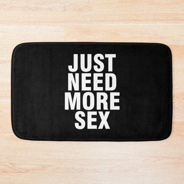 Item preview, People Saying Just Need More Sex for Sex Lovers designed and sold by Urosek.