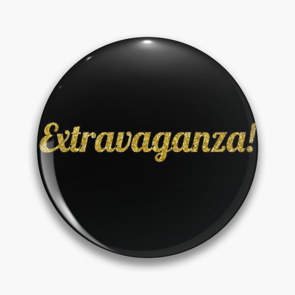 Item preview, Extravaganza!   designed and sold by bubbaclez.