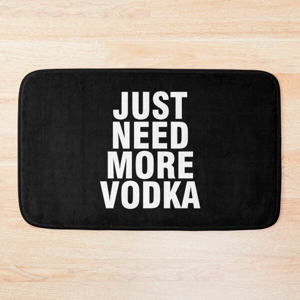 Item preview, People Saying Just Need More Vodka for Vodka Lovers designed and sold by Urosek.