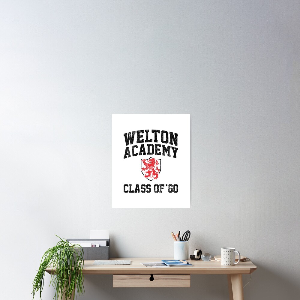 "Welton Academy Class of 60 (Variant)" Poster for Sale by huckblade