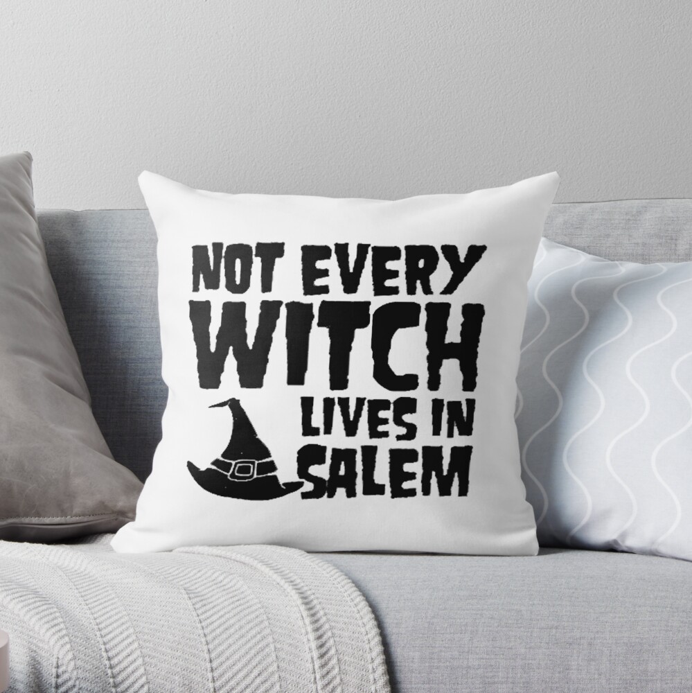 Funny Salem Witch Halloween Witchy Not Every Lives in Salem Funny Witches Creepy Spiders Throw Pillow Multicolor 18x18 