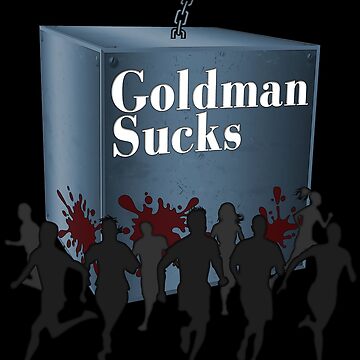 Artwork thumbnail, Anti-capitalist Goldman Sucks by v-nerd