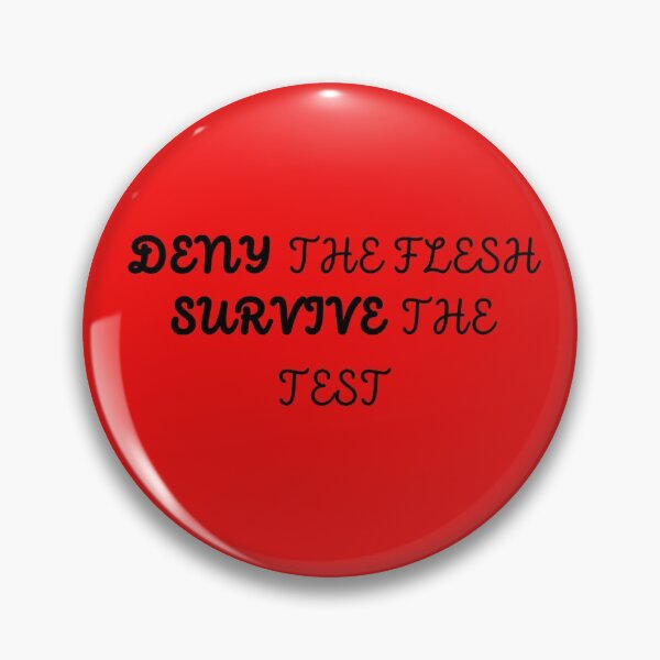 Item preview, Deny The Flesh designed and sold by PrayOrBePrey.