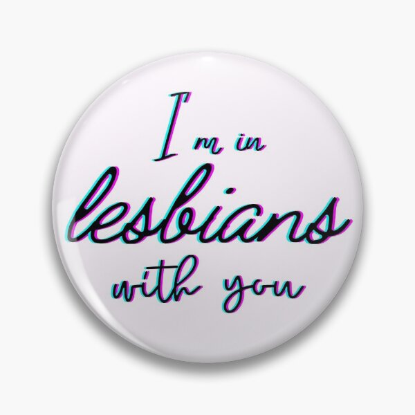 Item preview, I'm In Lesbians With You designed and sold by MixedBagMerch.