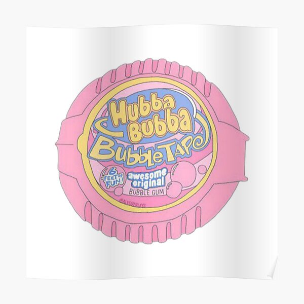 Hubba Bubba Posters | Redbubble