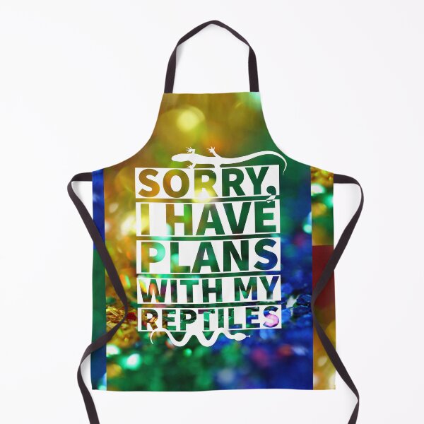 Item preview, Sorry, I have plans with my reptiles - rainbow designed and sold by bubbaclez.