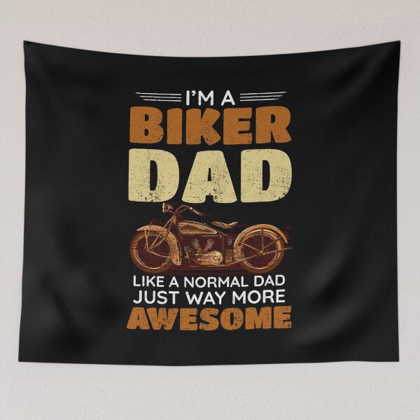 Item preview, I'm A Biker Dad Like A Normal Dad Just Way More Awesome designed and sold by mdnrsakib.