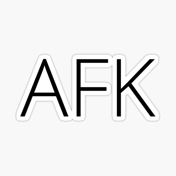Afk Stickers | Redbubble