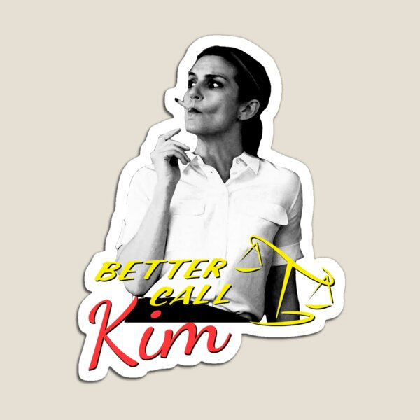 Better Call Kim print Magnet