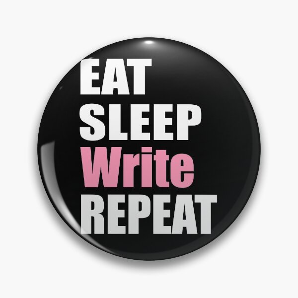 Item preview, Eat, Sleep, Write, Repeat Pink designed and sold by MandyRosko.