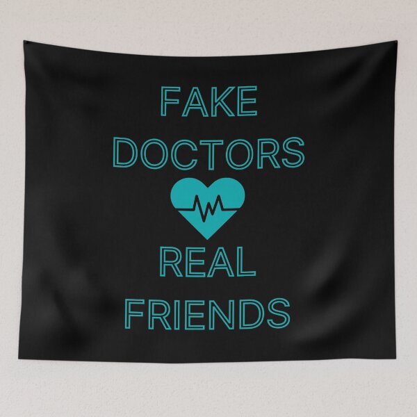 Item preview, FAKE DOCTORS REAL FRIENDS designed and sold by stuff-n-stuff.