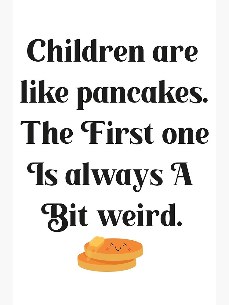 Share 45 kuva kids are like pancakes