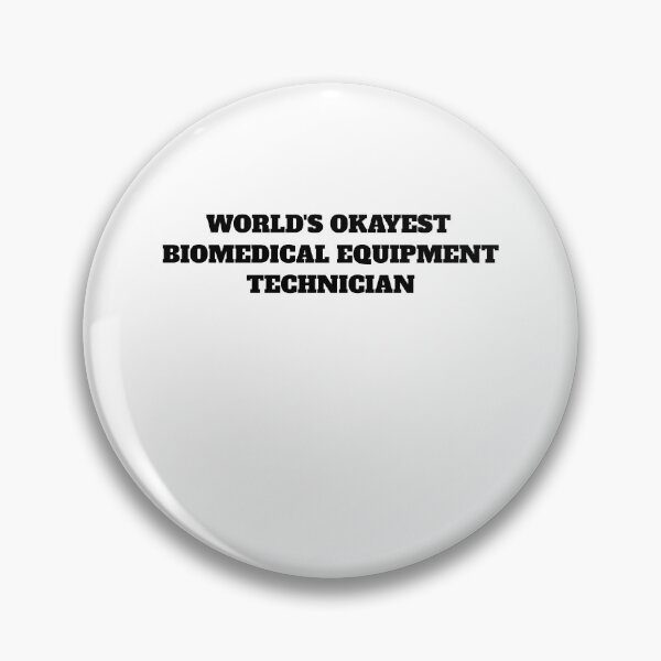 Item preview, World's okayest Biomedical Equipment Technician designed and sold by Jeangel97.