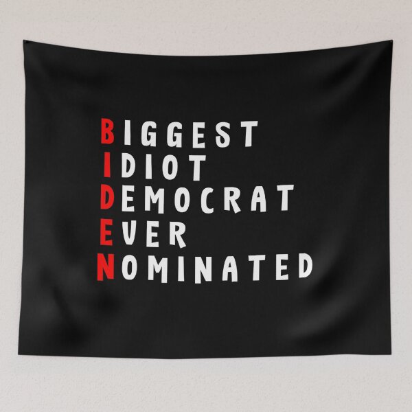 Item preview, Biggest Idiot Democrat Ever Nominated Humor Design designed and sold by JG0024.
