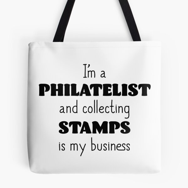 Item preview, I'm a Philatelist designed and sold by InspiredQuotes.