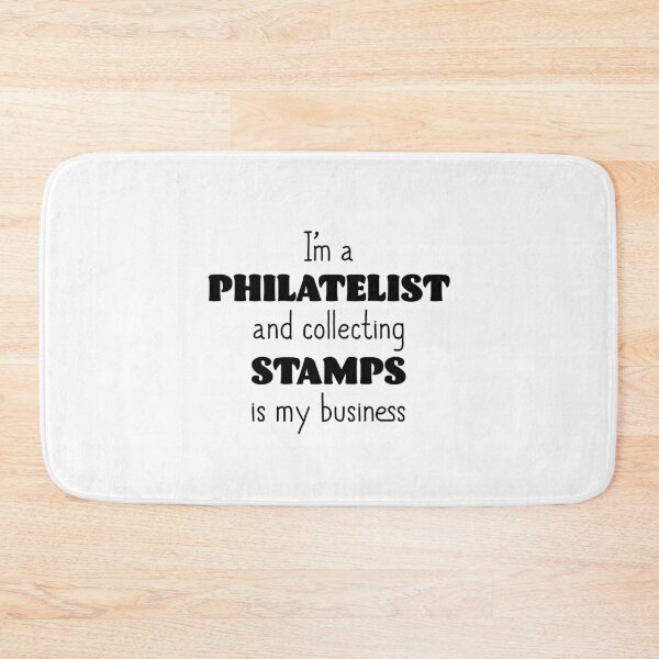 Item preview, I'm a Philatelist designed and sold by InspiredQuotes.