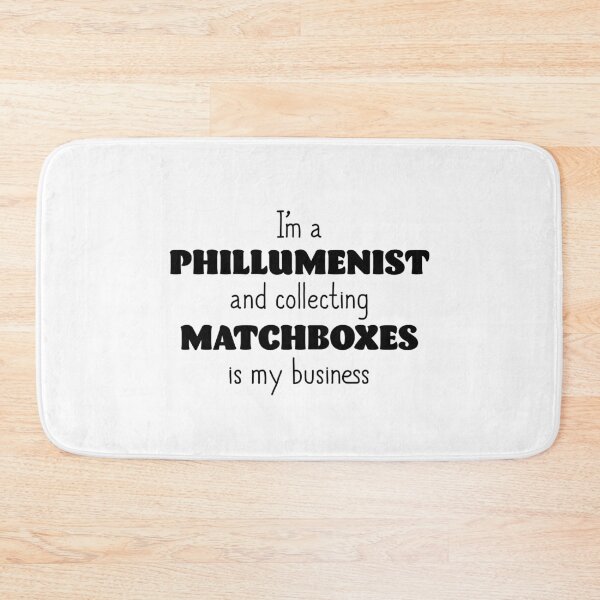 Item preview, I'm a Phillumentist designed and sold by InspiredQuotes.