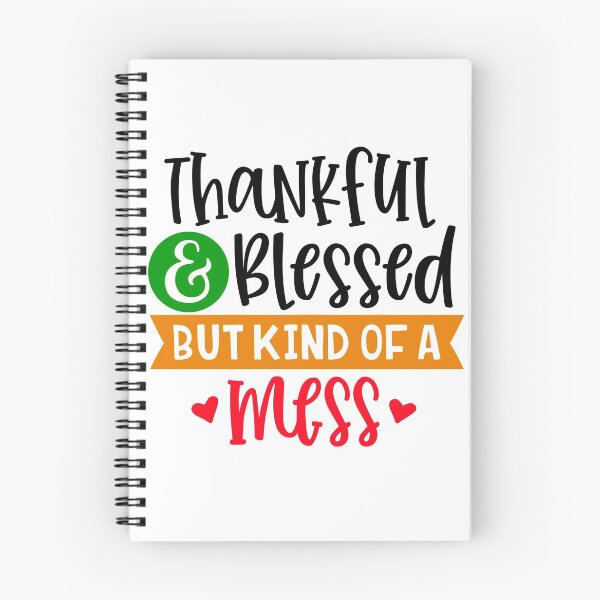 Item preview, Thankful And Blessed But Kind Of A Mess designed and sold by ConduitExcel.