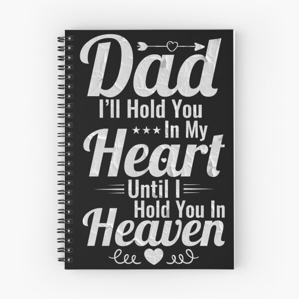 Item preview, Dad, I'll Hold You In My Heart Until I Hold You In Heaven designed and sold by mdnrsakib.