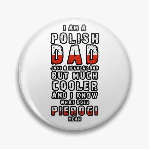 Item preview, I AM POLISH DAD, gift for fathers from Poland, pierogi designed and sold by NiceSign.