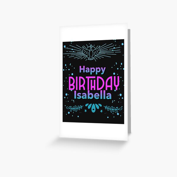 Isabelle Birthday Greeting Cards Redbubble