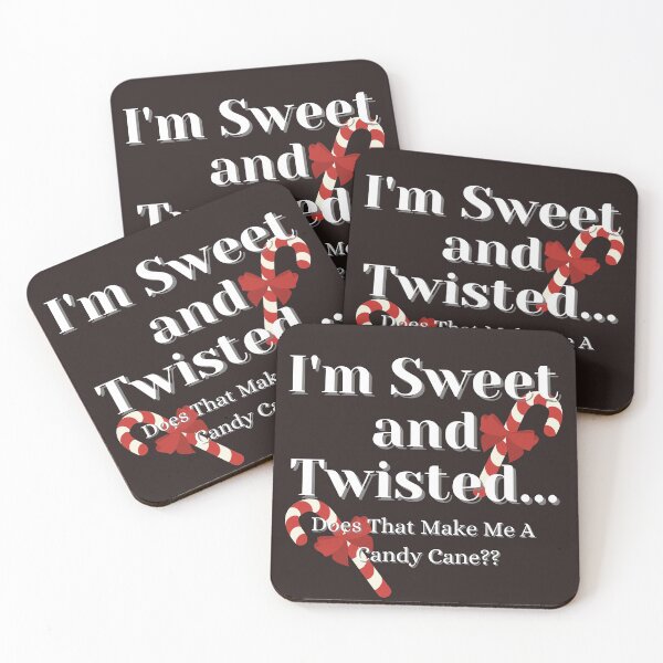 Item preview, I'm Sweet And Twisted designed and sold by Fabuluss4Life.