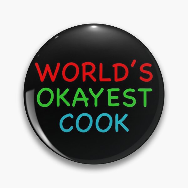 Item preview, Worlds Okayest Cook designed and sold by popculturechick.