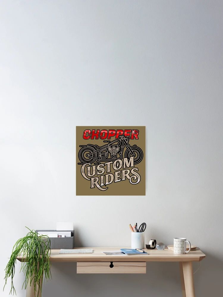 Thumbnail 2 of 3, Poster, Chopper Custom Riders designed and sold by DeDesign Collective.