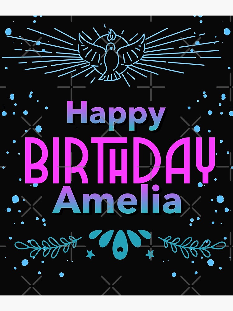 Happy birthday Amelia.