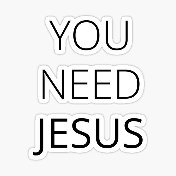 Y'all Need Jesus Sticker – 615 Collection