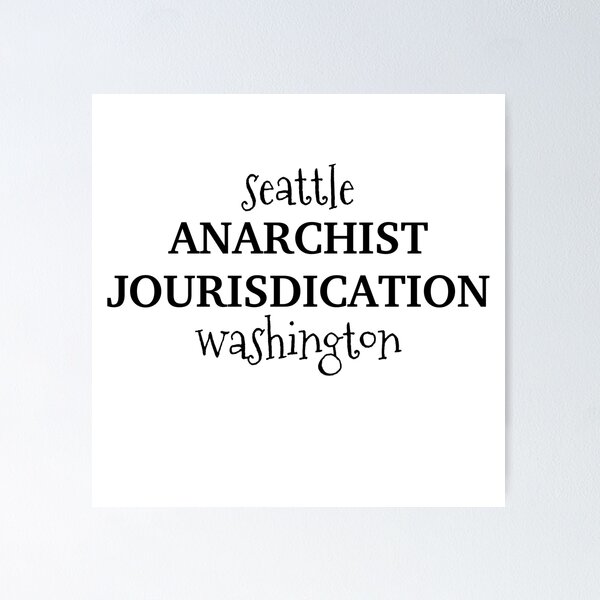 Item preview, Anarchist Jurisdiction - Seattle designed and sold by TINASTORESHOPE.