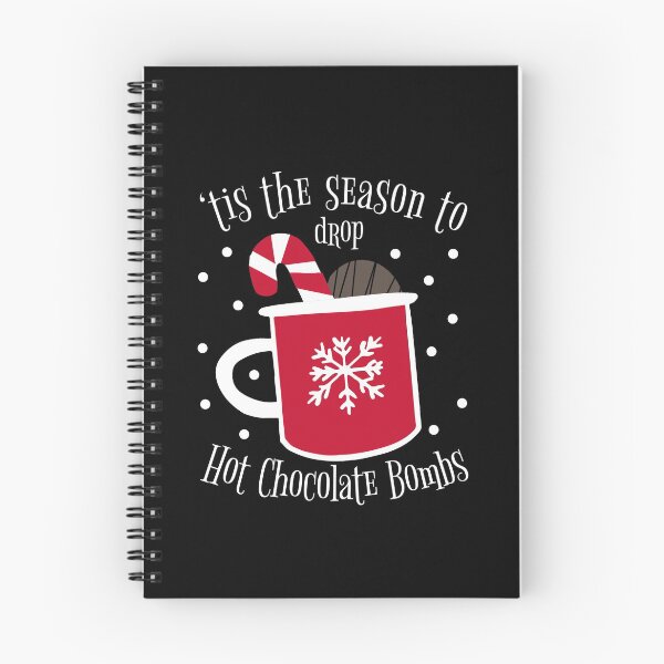Item preview, Tis The Season For Hot Chocolate Bombs Christmas Funny designed and sold by RainbowPandas.