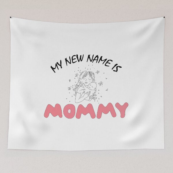 Artikelvorschau, Zeichendesign „Mein neuer Name ist Mama“ entworfen und verkauft von Artysneak.