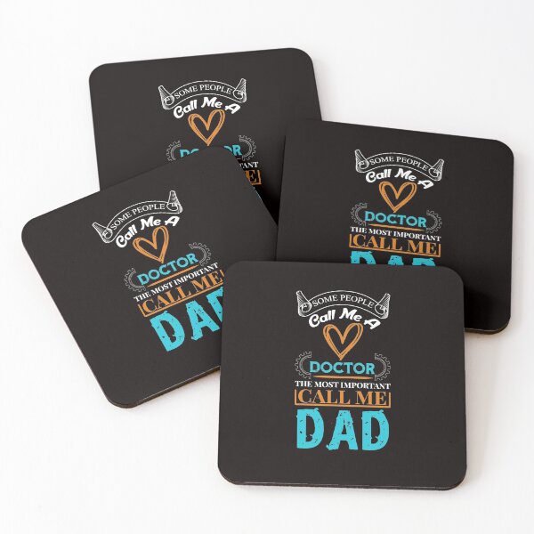 Item preview, Some People Call Me a Doctor, The Most Important Call Me Dad designed and sold by cutitoutsir.